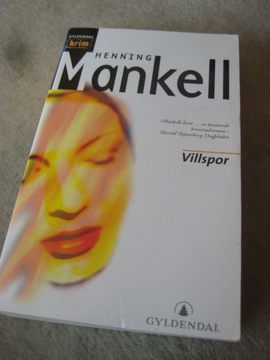 MANKEL, HENNING: VILLSPOR. 2004.