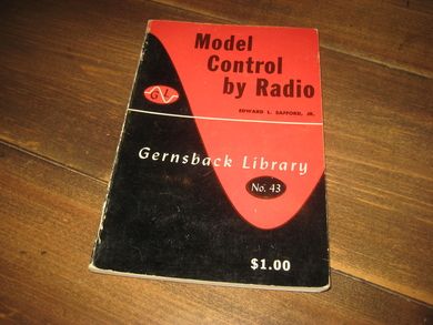 SAFFORD: Model Control by Radio. Gernsback Library no 43, 1956.