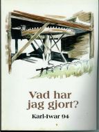 1994, Vad har jag gjort? Karl Iwar 94