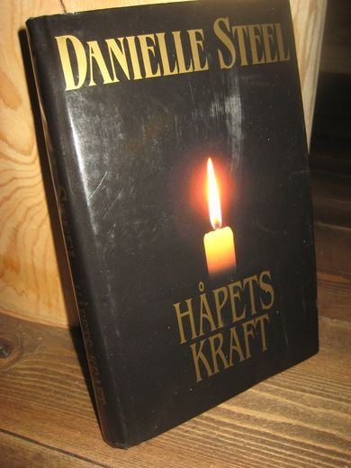 STEEL, DANIELLE: HÅPETS KRAFT. 2003.