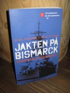 ZETTERLING: JAKTEN PÅ BISMARCK.  KAMPEN OM ATLANTERHAVET. 2008.