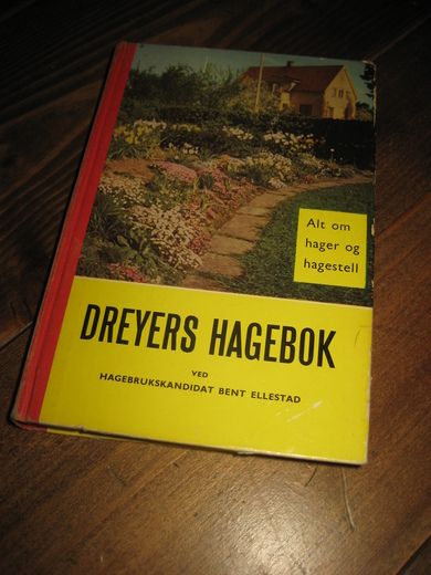 ELLESTAD: DREYERS HAGEBOK. 1960.