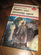 JOHNS: BIGGLES SOM HEMMELIG AGENT. 1984.