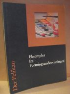 Eksempler fra formingsundervisningen. Der Pelikan.