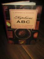 SCHWEPPE: Nytelsens ABC. Om kaffe, vin, sjokolade og andre gleder i livet. 1998. 