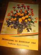 1964, ÅRSMELDING OG REKNESKAP, VADHEIM SAMVIRKELAG.