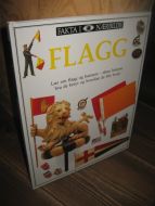 Crampton: FLAGG. Lær om flagg og bannere- deres historie, hva de betyr og hvordan de ble brukt.