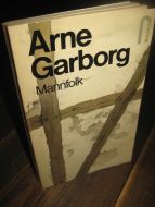 Garborg, Arne: Mannfolk. 1979.