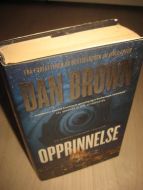 BROWN, DAN: OPPRINNELSE. 2010.