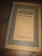 ROLFSEN, NORDAHL: LESEBOK FOR FOLKESKOLEN. 1920.