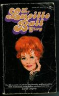 Gregory, James: The Lucille Ball Story. 1974