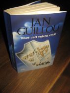 GUILLOU, JAN: Riket ved veiens ende. 2007. 