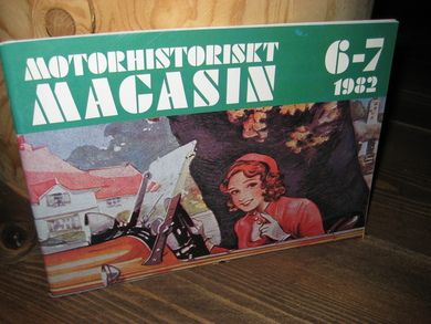 1982,nr 006, MOTORHISTORISKT MAGASIN.