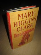 CLARK, MARY HIGGINS: Den siste dansen. 1995. 