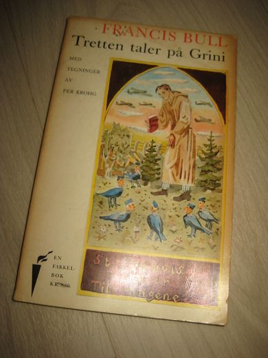 BULL, FRANCIS: Tretten taler på Grini. 1965. 