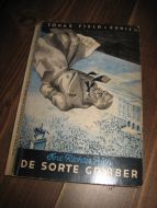 Frich, Øvre Richter: DE SORTE GRIBBER. Bok nr 4 i Jonas Fjell serien