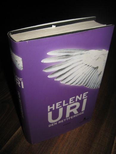 URI, HELENE: DEN RETTFERDIGE. 2009.