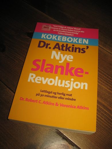 Dr. Atkins Nye Slanke Revolusjon. 2004. 