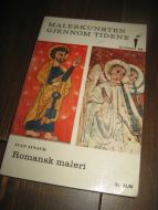 MALERKUNSTEN GJENNOM TIDENE. Romansk maleri. 1963.