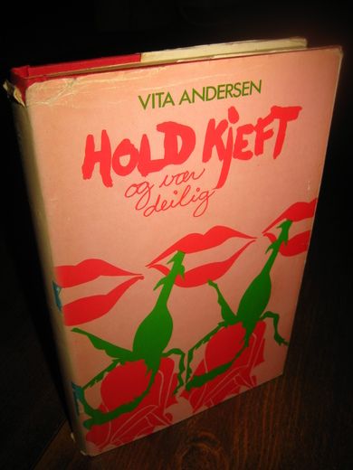 ANDERSEN: HOLD KJEFT og vær deilig. 1979.