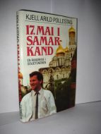 POLLESTAD: 17. MAI I SAMARKAND. En rundreise i Sovjetunionen. 1988.