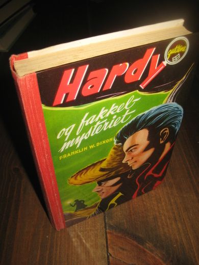 DIXON: HARDY guttene OG fakkelmysteriet. Bok nr 22,