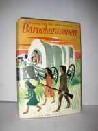 VAN DER LOEFF-BASENAU: Barnekaravanen. 1951