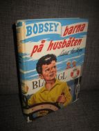 Hope: BOBSEY barna på husbåten. Bok nr 5, 