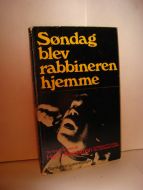 Kemmelman: Søndag blev rabbineren hjemme. 1974.