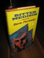 Paretsky: BITTER MEDISIN. 1993.