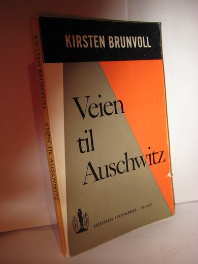 BRUNVOLL: Veien til Auschwitz. 1964.