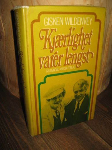 WILDENVEY, GISKEN: Kjærlighet varer lengst. 1975.