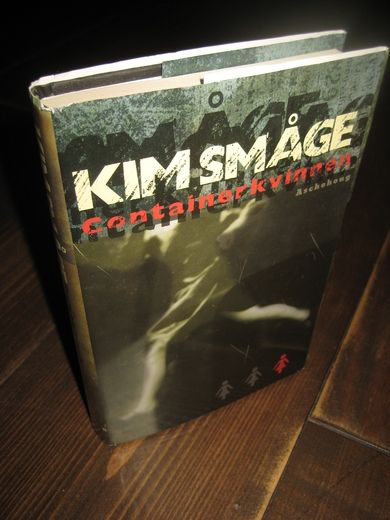 SMÅGE, KIM: Conteinerkvinnen. 1997.