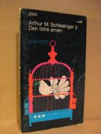 Schlesinger: Den bitre arven. 1966.