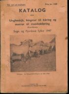 Katalog over Unghestsjå, hingstar til kåring og merrer til stambokføring 1947