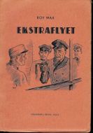 Roy Max: Ekstraflyet 1943