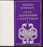 Sigrid Undset, Olav Audunsøn i Hestviken