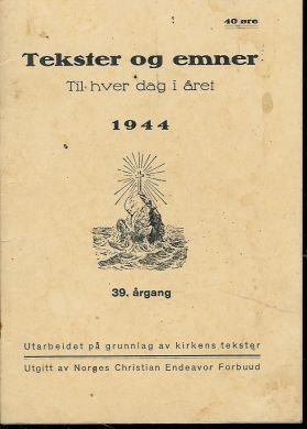 1944, Tekster og emner til hver dag i året